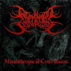 Interminable Corruptions : Misanthropical Convulsion Interminable Corruptions : Misanthropical Convulsion